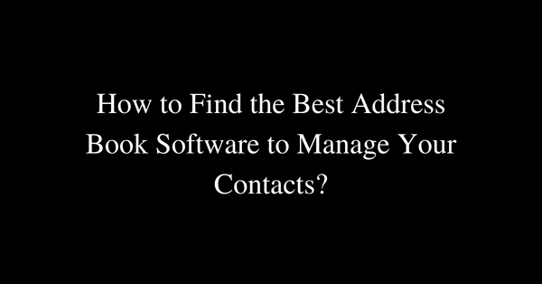 what is the best address book software